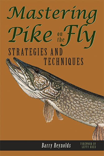 Mastering Pike on the Fly - Strategies and Techniques - Barry Reynolds