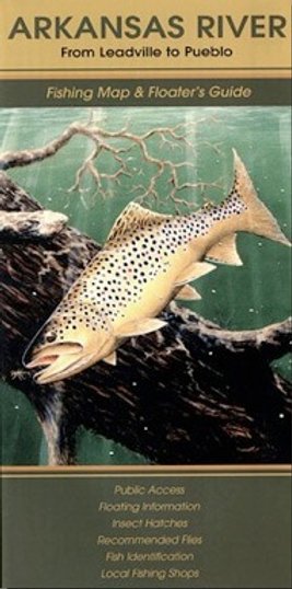 Fly Fish Guide - Arkansas River - Fishing Map & Floater's Guide